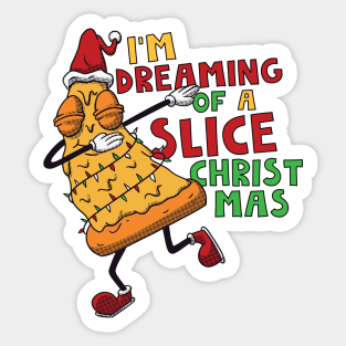 I'm Dreaming of a Slice Christmas // Funny Christmas Pizza Sticker